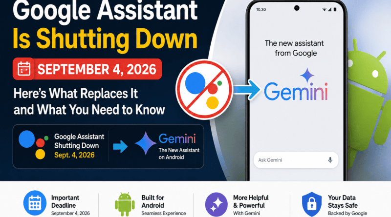 Google Assistant shutting down September 4 2026